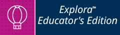 Explora Educator's Edition logo - click to enter