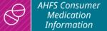 AHFS Consumer Medication Information logo - click to enter