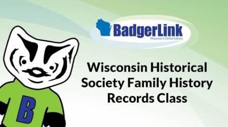 Wisconsin Historical Society Family History Records | BadgerLink